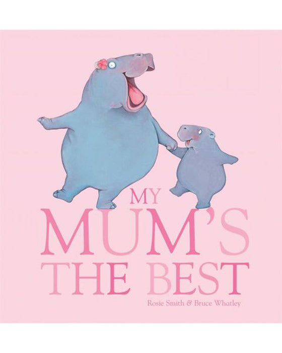 My Mums the Best