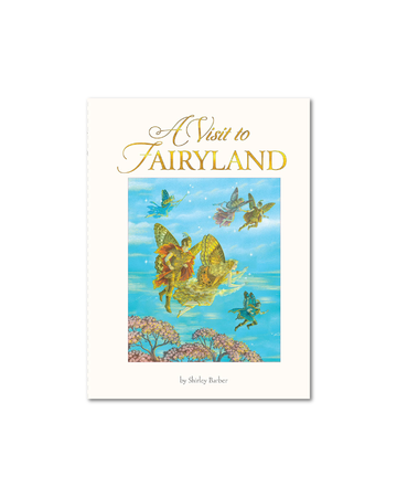 A Visit to Fairyland Lenticular Edition Hardback