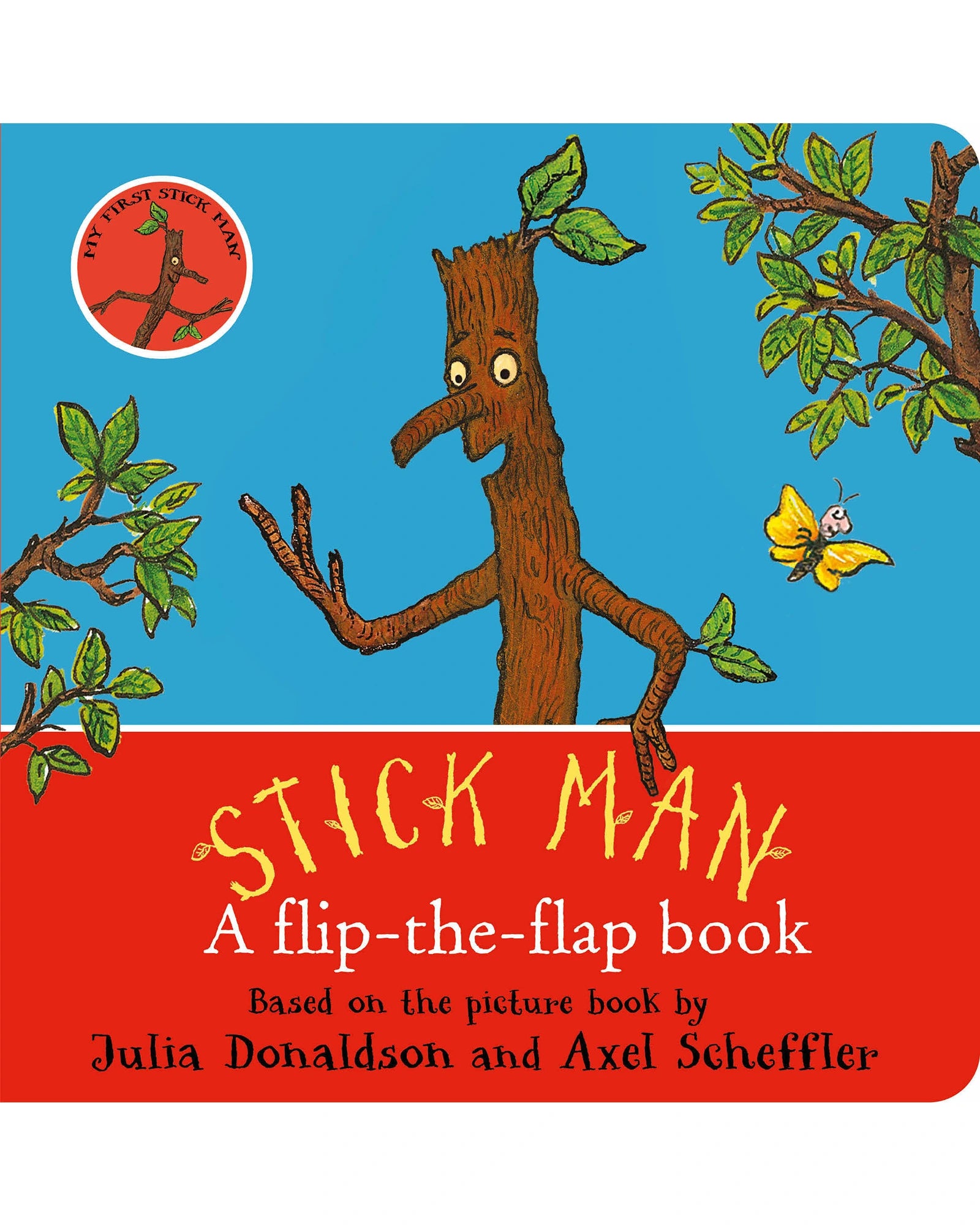 Scholastic Stick Man: A flip-the-flap book
