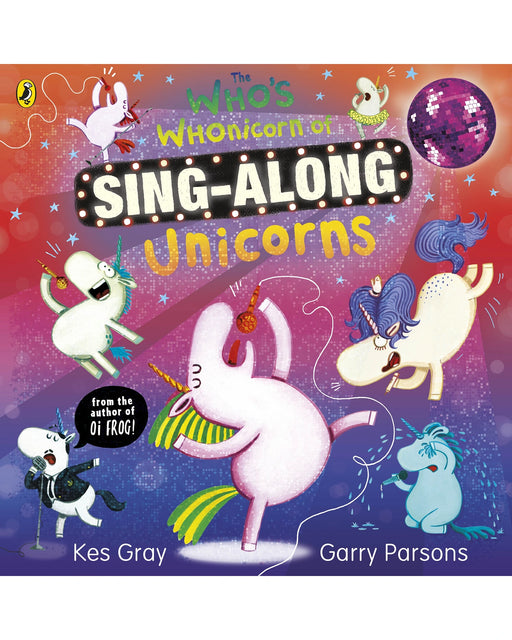 The Whos Whonicorn of Sing Along Unicorns