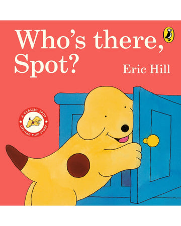 Whos There Spot Board Book