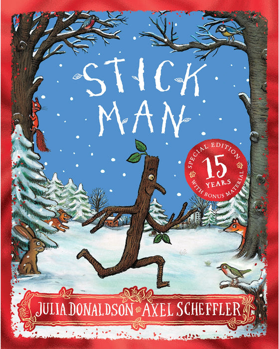 Stick Man 15th Anniversary Edition Paperback Book by Julia Donaldson