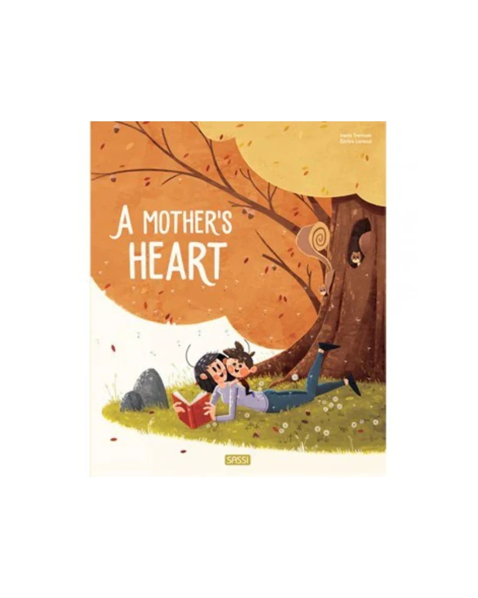 Sassi Story Book A Mothers Heart Book