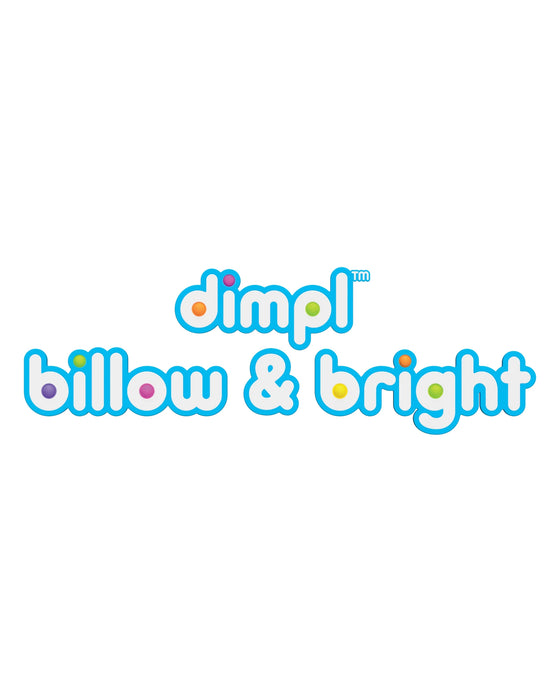 Fat Brain Dimpl Billow and Bright