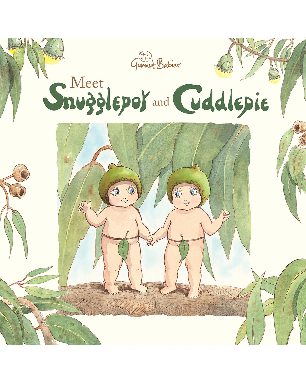Meet Snugglepot and Cuddlepie