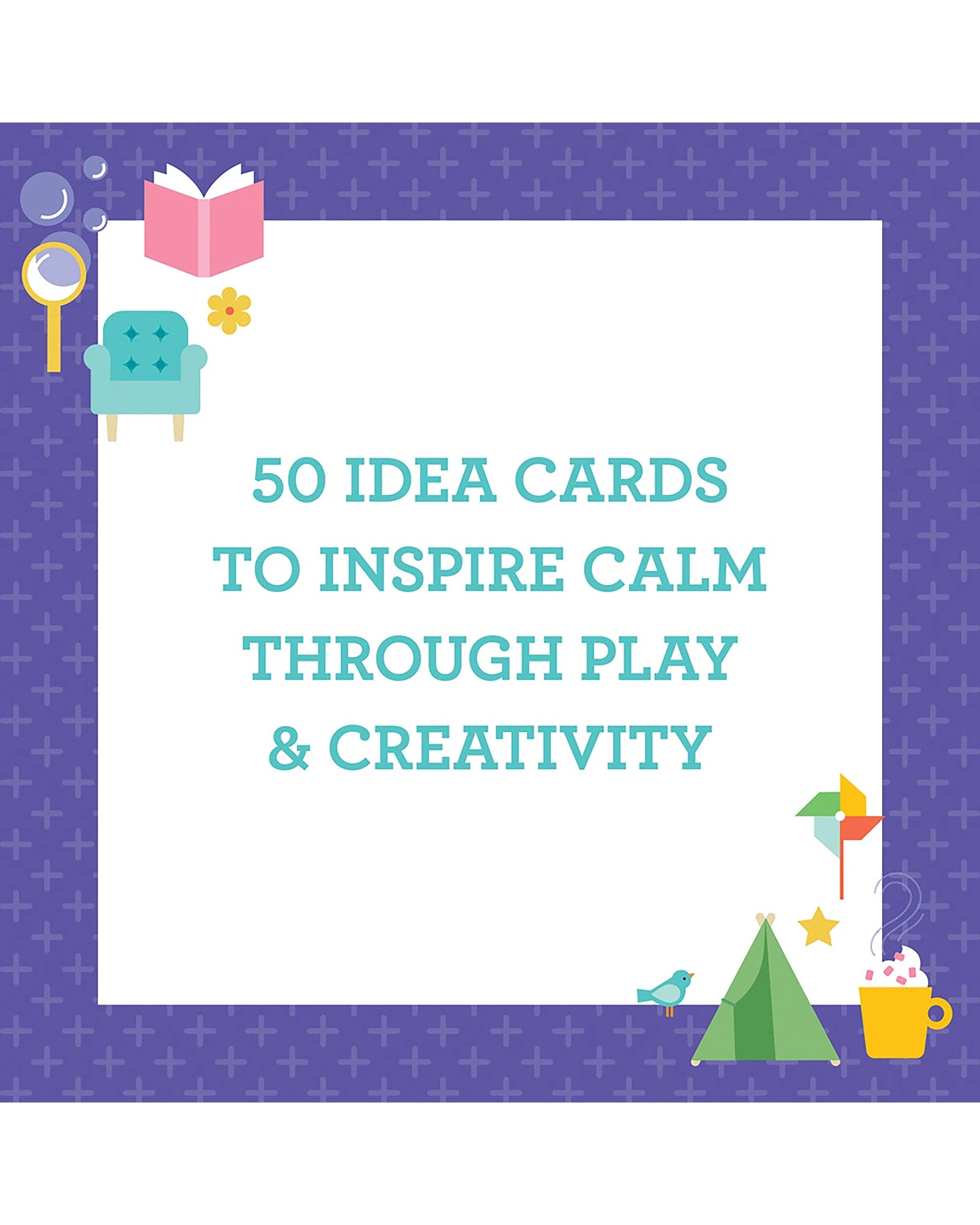 Calm Ideas for Busy Kids Mindful Edition