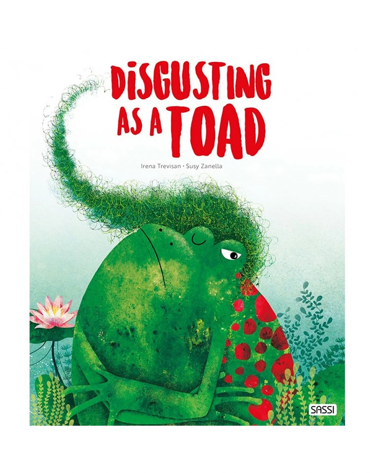 Sassi Story Book Disgusting as a Toad – Kidstuff