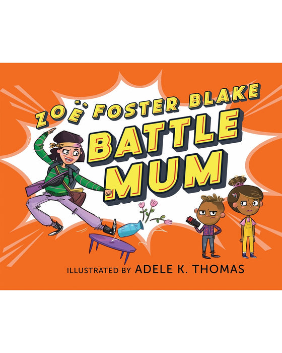 Battle Mum Hardback Book