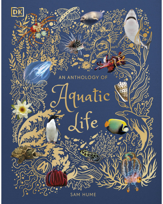 An Anthology of Aquatic Life Hardback