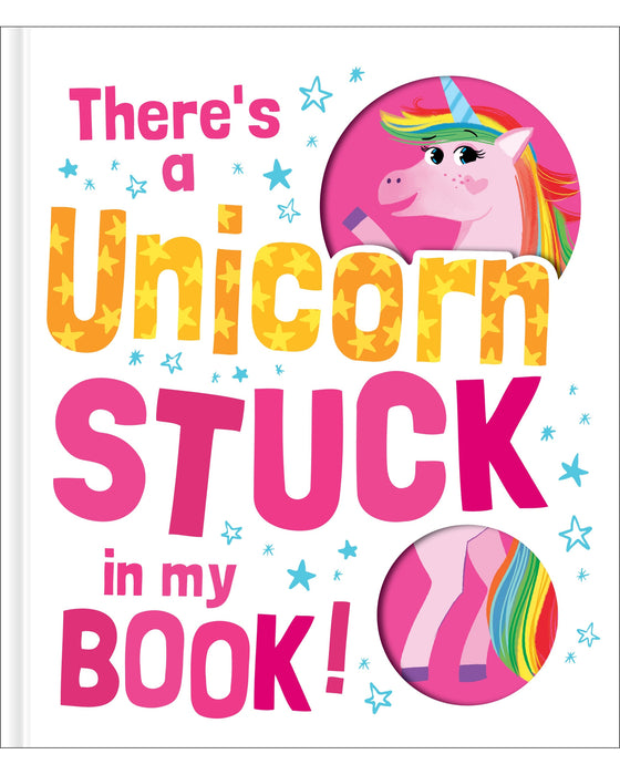 Theres a Unicorn Stuck in My Book Hardback Picture Book