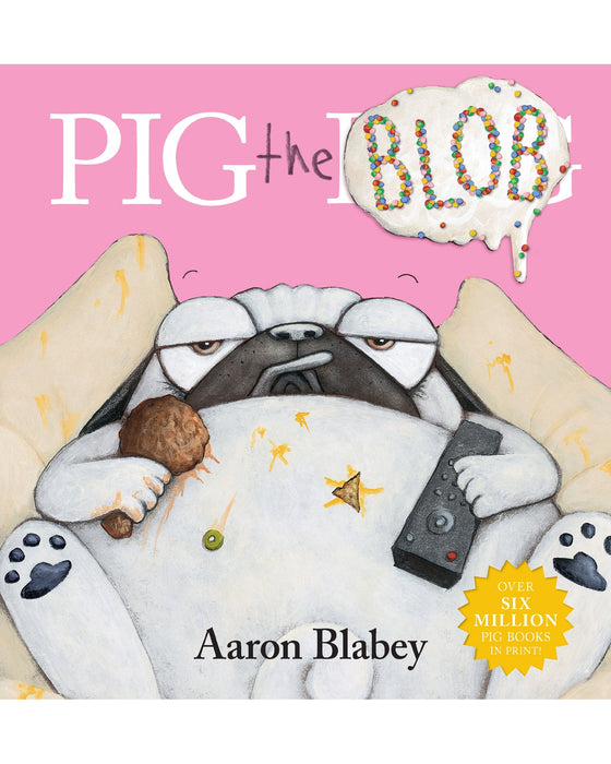 Pig The Blob Picture Book
