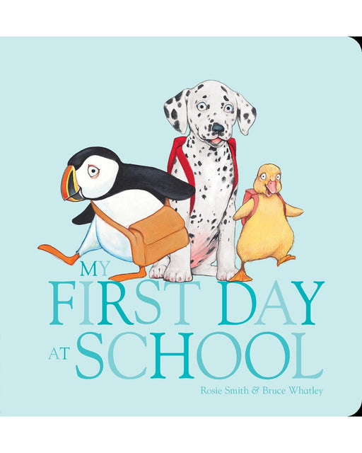 My First Day at School Board Book