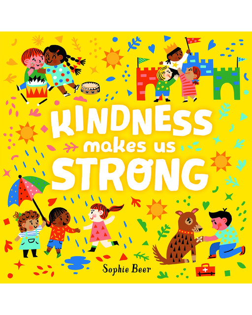 Kindness Makes Us Strong Board Book