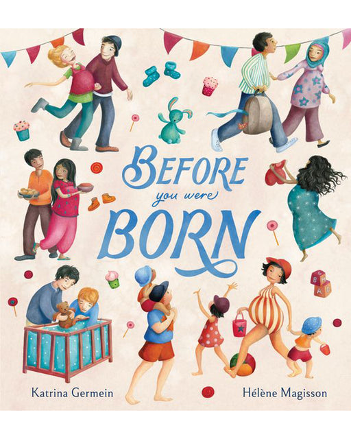 Before You Were Born Picture Book