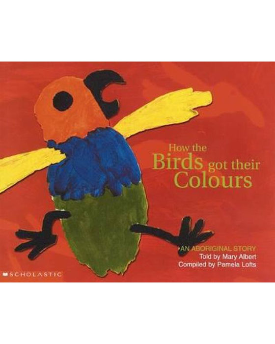 How the Birds Got Their Colours Picture Book