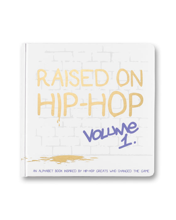 Raised On HipHop Vol 1