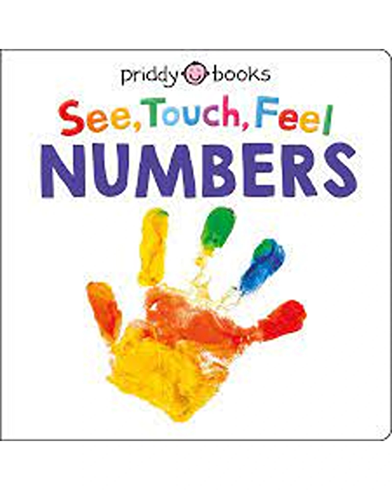See Touch Feel Numbers Board Book