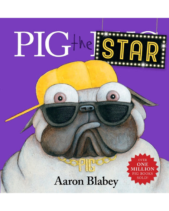 Pig The Star by Aaron Blabey Hardback